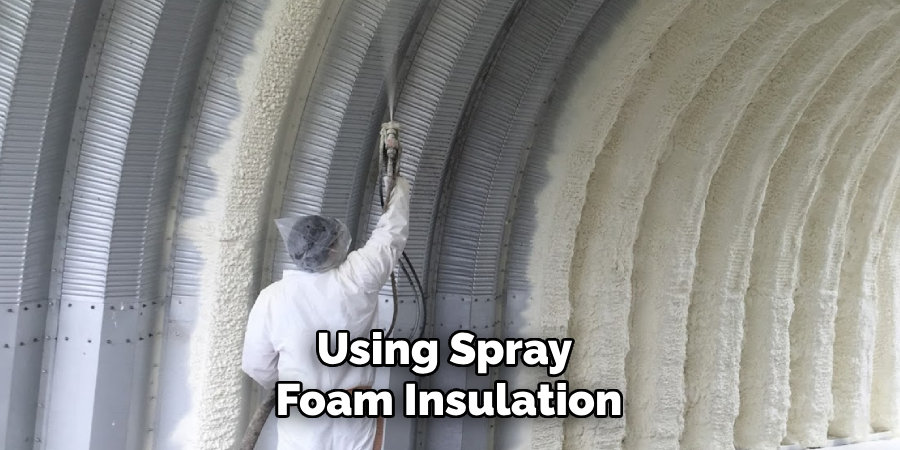 Using Spray Foam Insulation