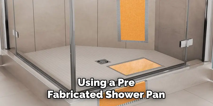 Using a Pre Fabricated Shower Pan