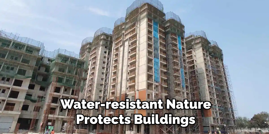 Water-resistant Nature Protects Buildings