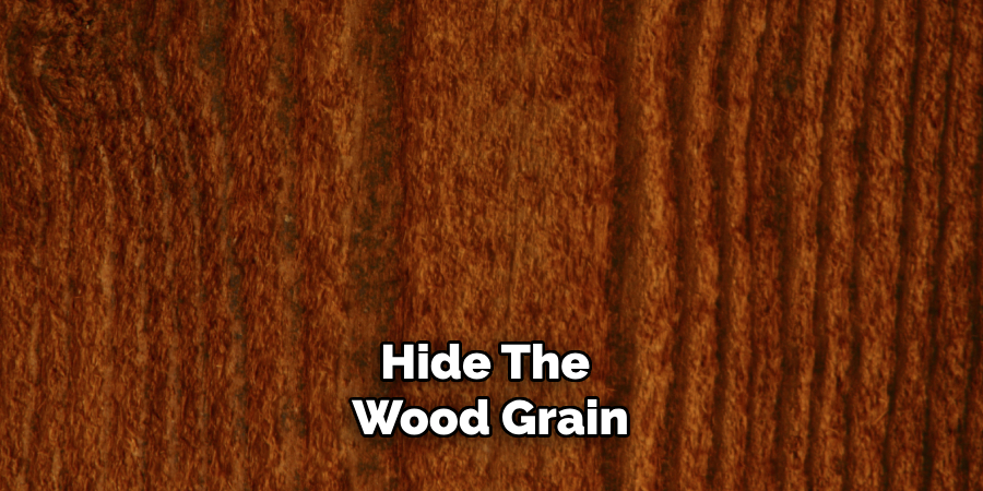 Hide the Wood Grain