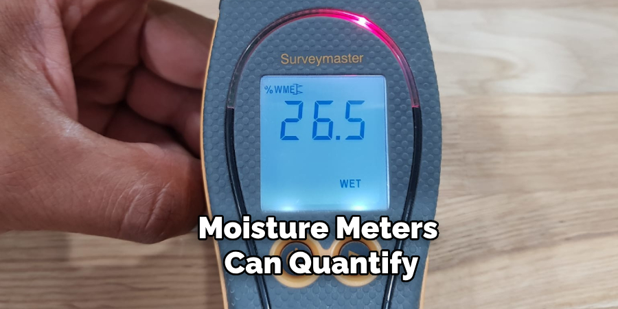 Moisture Meters Can Quantify