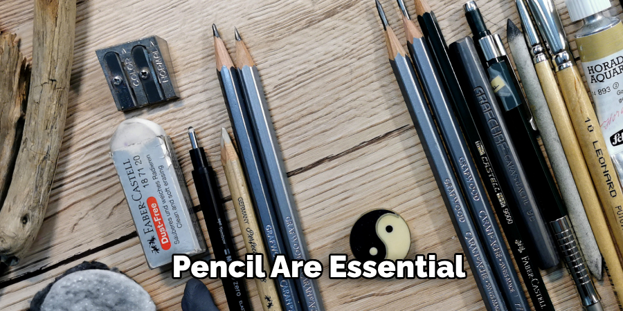 Pencil Are Essential