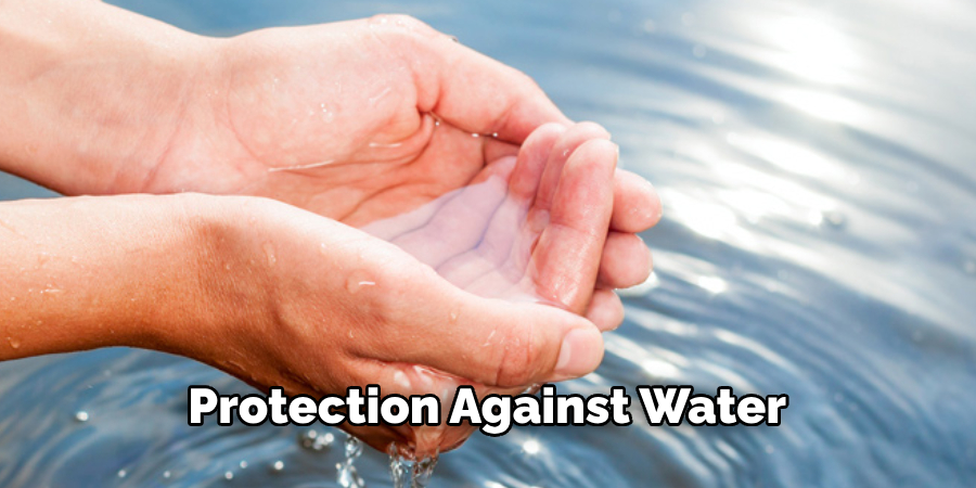 Protection Against Water