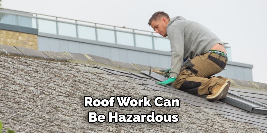 Roof Work Can Be Hazardous