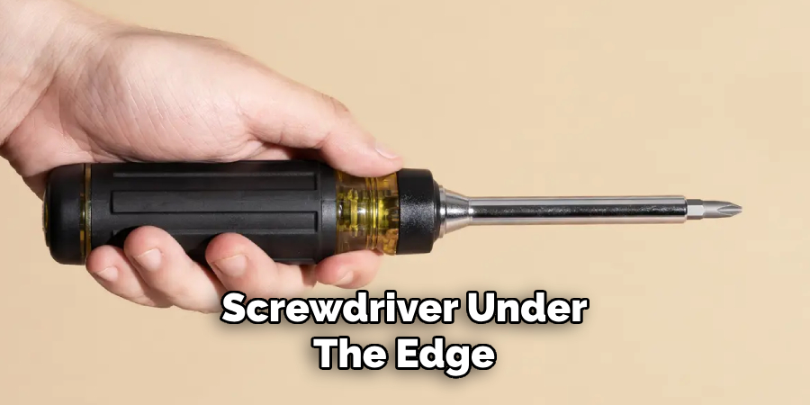 Screwdriver Under the Edge