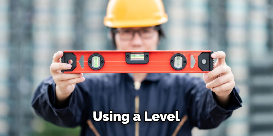 Using a Level