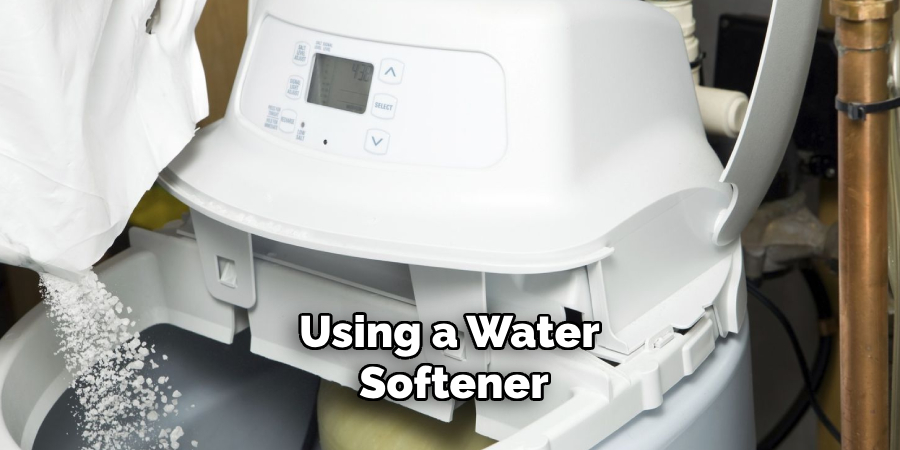Using a Water Softener