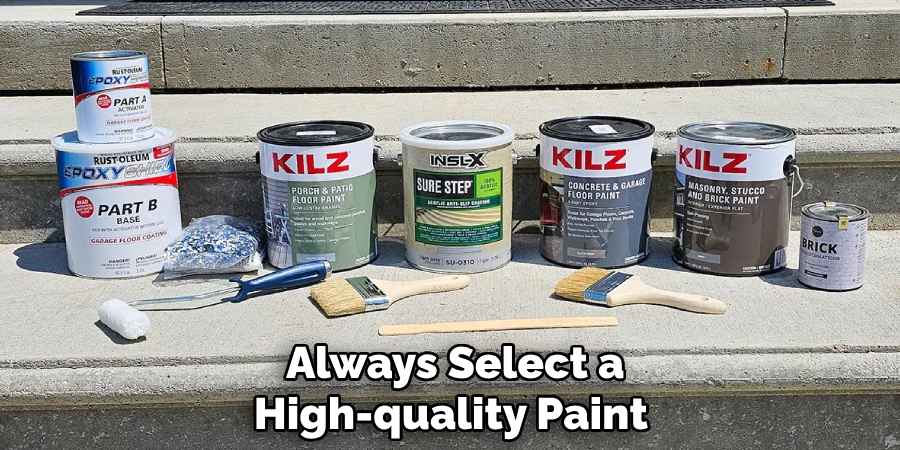 Always Select a High-quality Paint