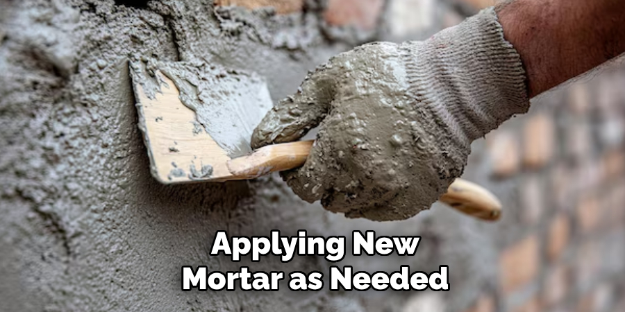 Applying New Mortar as Needed