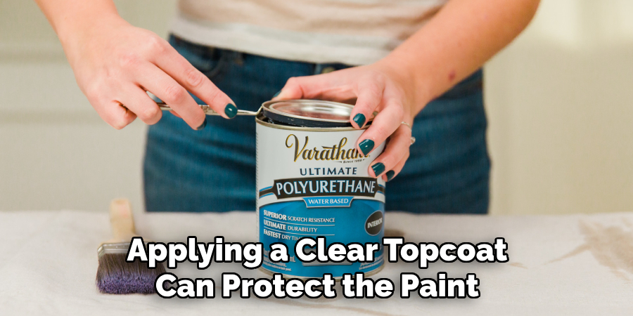 Applying a Clear Topcoat Can Protect the Paint