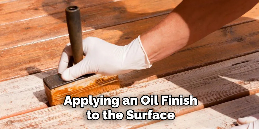 Applying an Oil Finish to the Surface