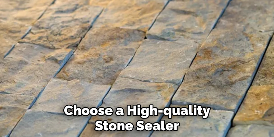 Choose a High-quality Stone Sealer