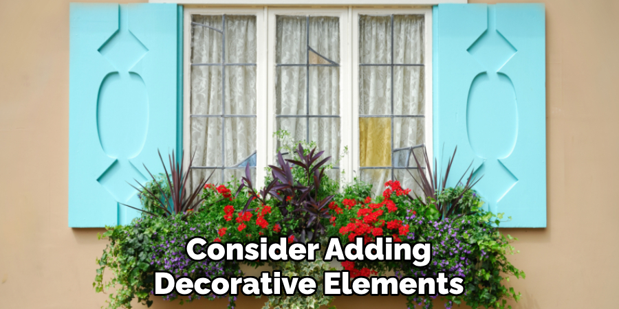 Consider Adding Decorative Elements