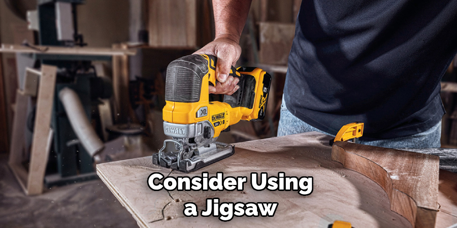 Consider Using a Jigsaw