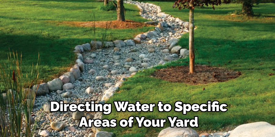 Directing Water to Specific Areas of Your Yard