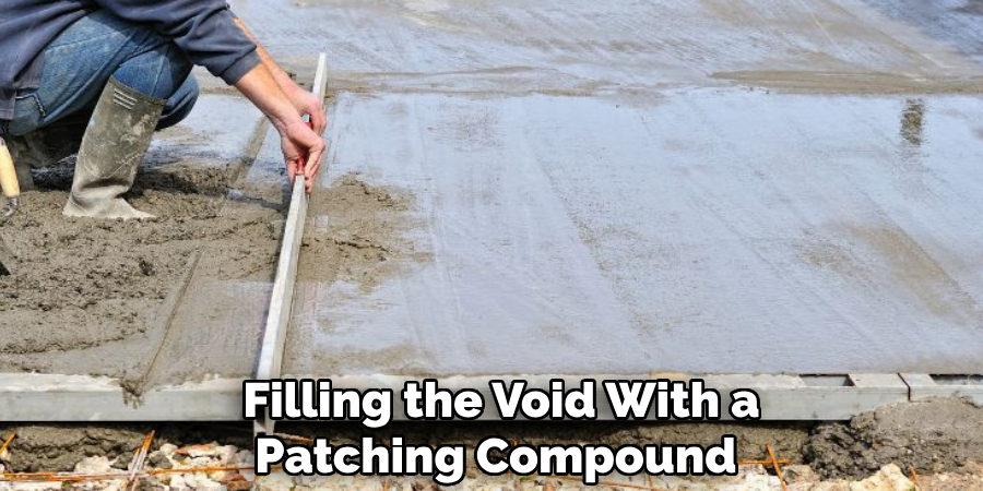 Filling the Void With a Patching Compound