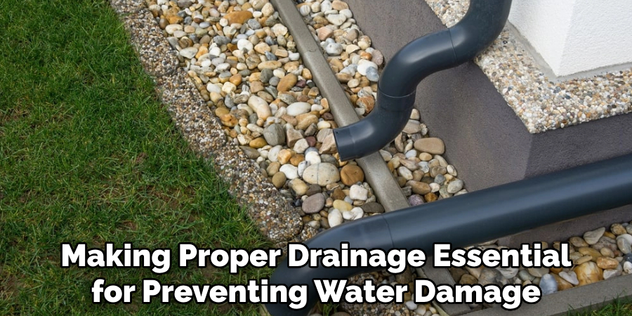 Making Proper Drainage Essential for Preventing Water Damage