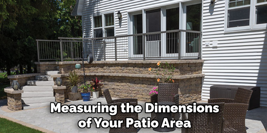 Measuring the Dimensions of Your Patio Area