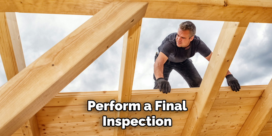 Perform a Final Inspection