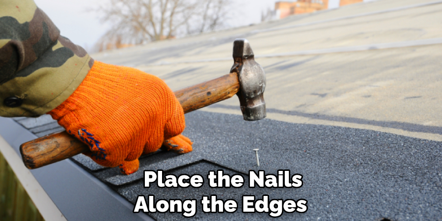 Place the Nails Along the Edges 