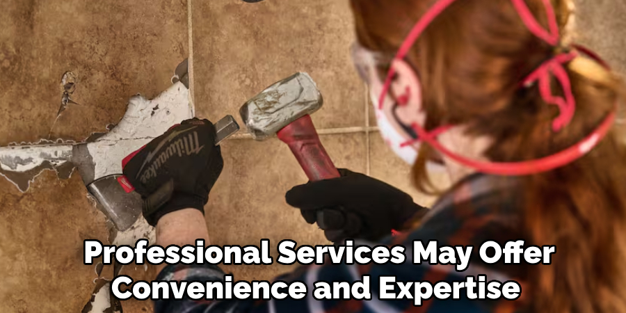  Professional Services May Offer Convenience and Expertise