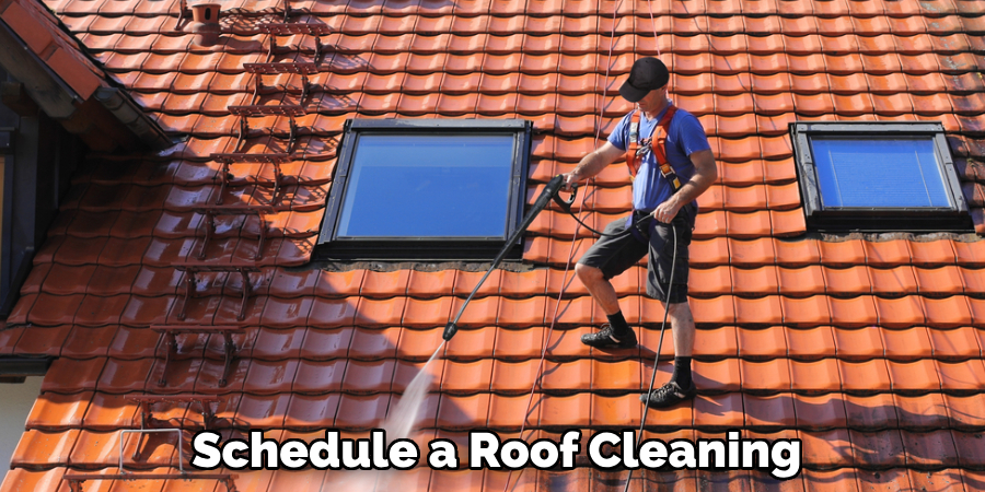Schedule a Roof Cleaning