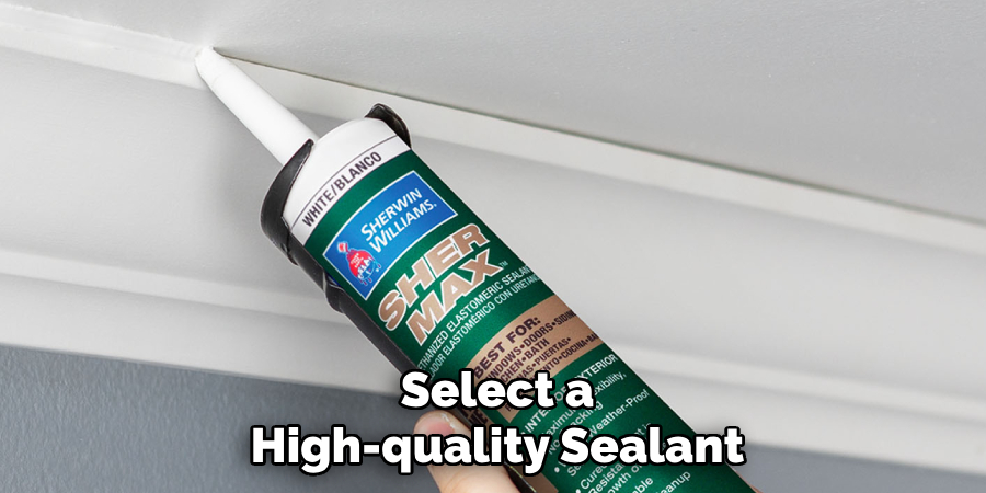 Select a High-quality Sealant