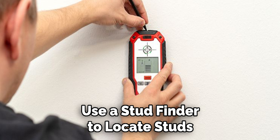 Use a Stud Finder to Locate Studs