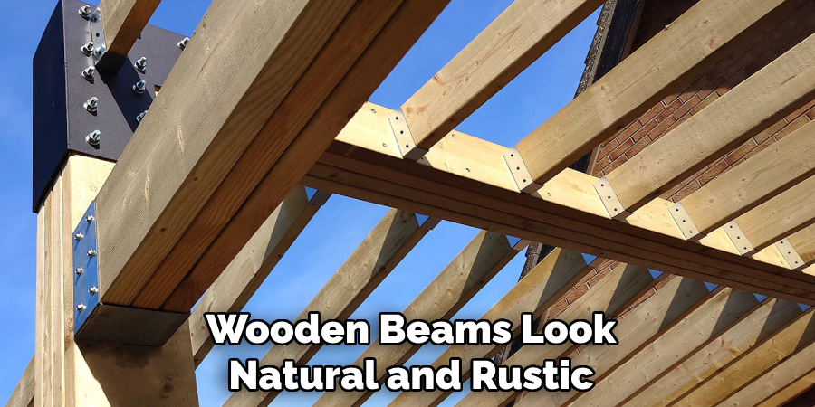 Wooden Beams Look Natural and Rustic