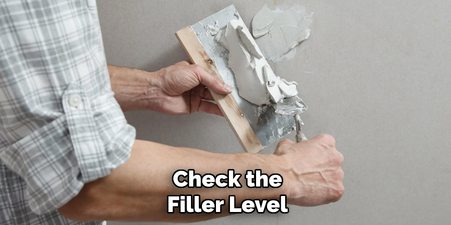 Check the Filler Level