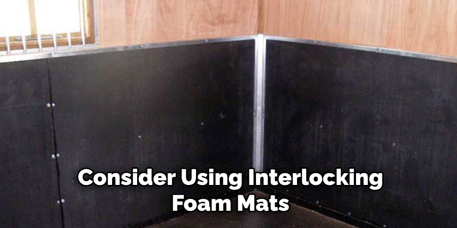 Consider Using Interlocking Foam Mats