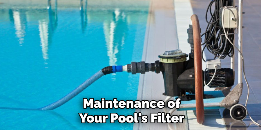 Maintenance of Your Pool's Filter