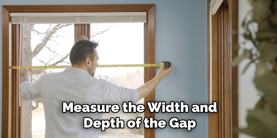 Measure the Width and Depth of the Gap