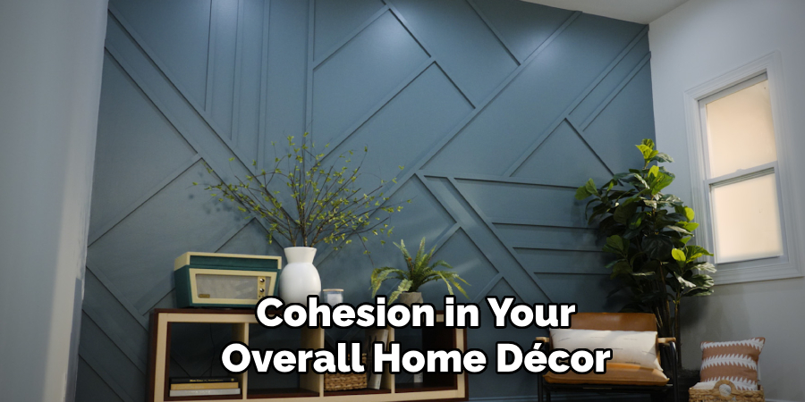 Cohesion in Your Overall Home Décor