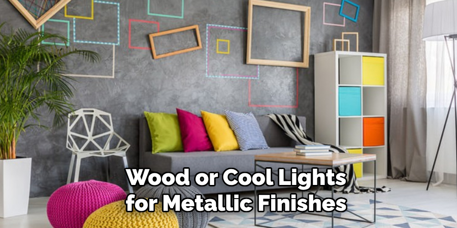 Wood or Cool Lights for Metallic Finishes