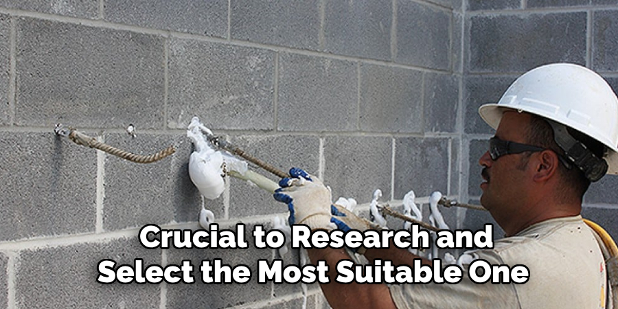 Crucial to Research and Select the Most Suitable One
