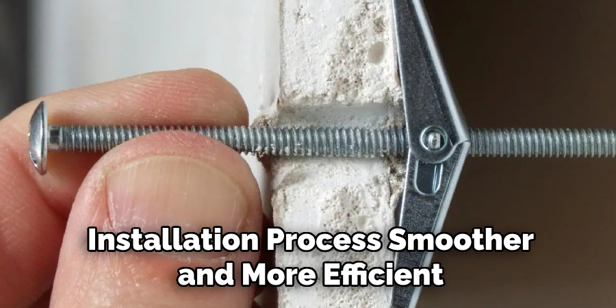 Installation Process Smoother and More Efficient