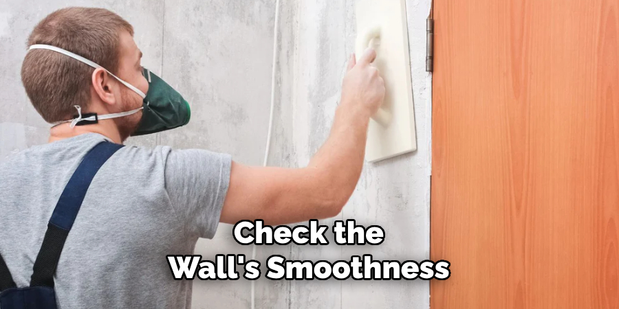 Check the Wall's Smoothness