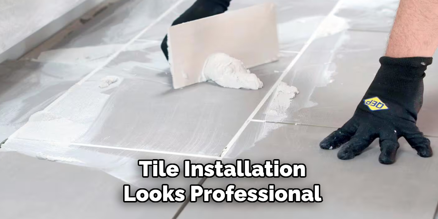 Tile Installation Looks Professional
