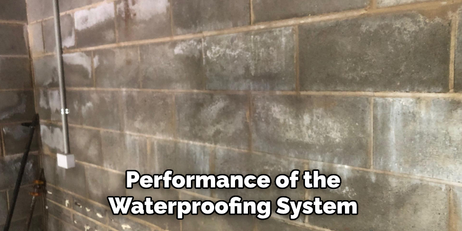 Performance of the Waterproofing System