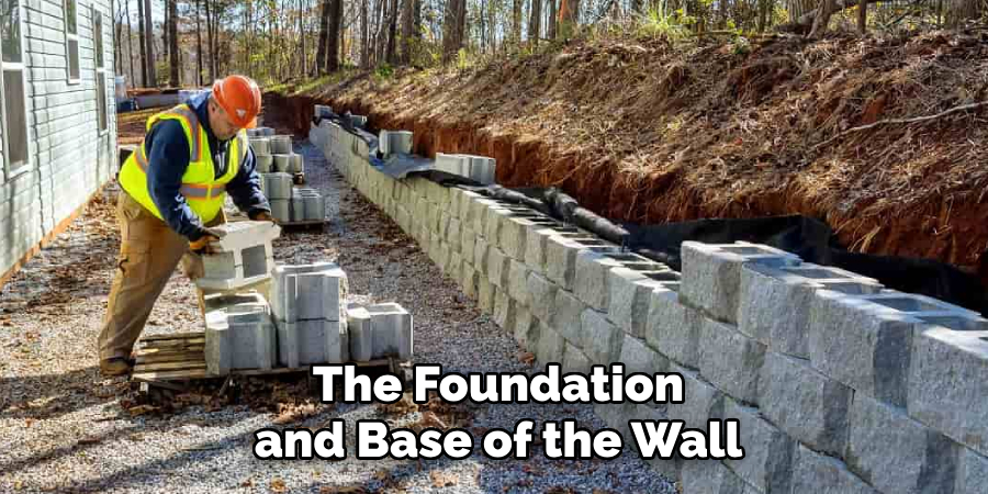 The Foundation and Base of the Wall