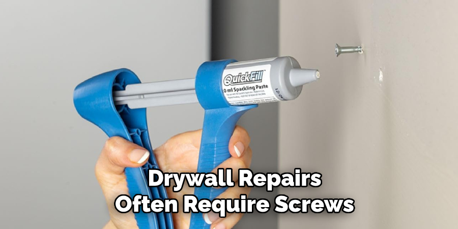 Drywall Repairs Often Require Screws