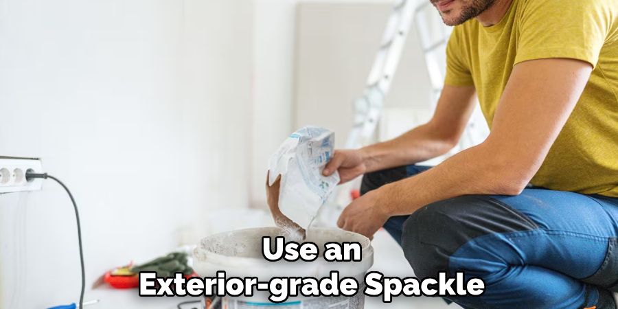 Use an Exterior-grade Spackle