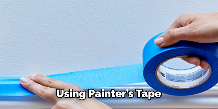 Using Painter’s Tape