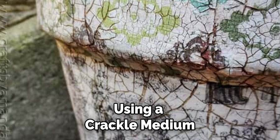 Using a Crackle Medium