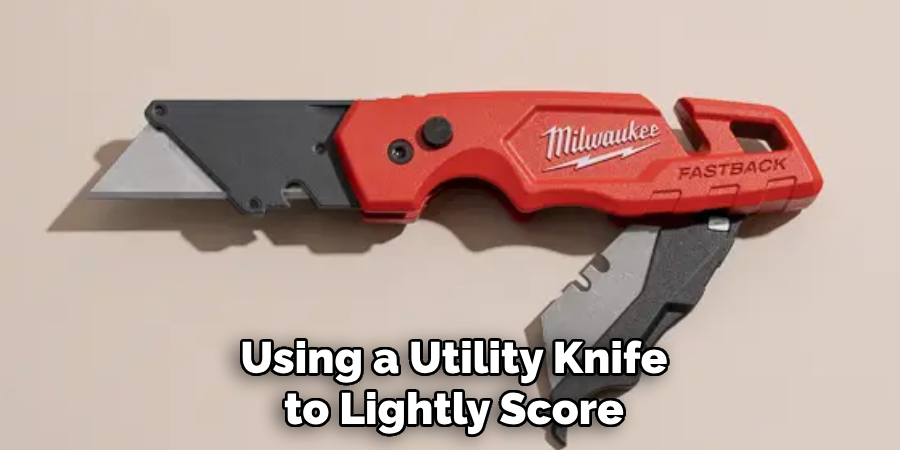 Using a Utility Knife to Lightly Score