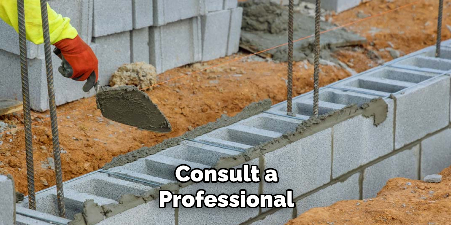 Consult a Professional