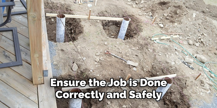Ensure the Job is Done Correctly and Safely