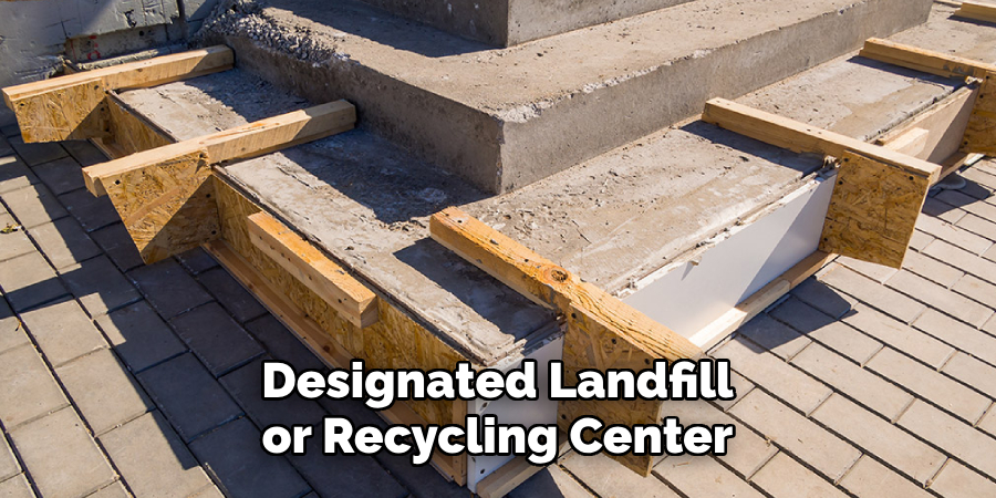 Designated Landfill or Recycling Center