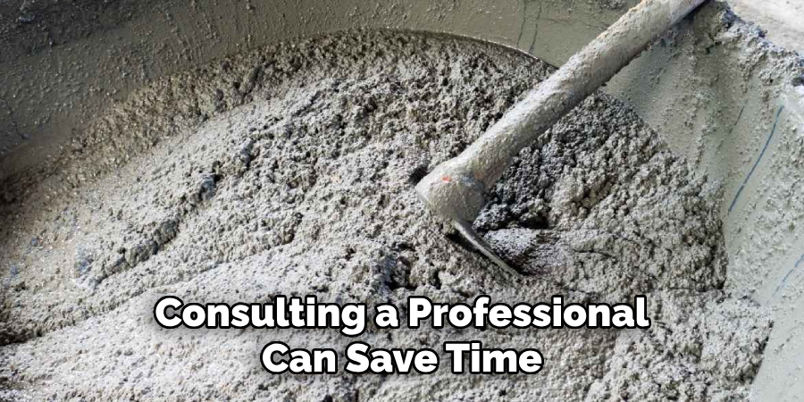 Consulting a Professional Can Save Time